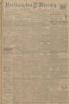 Northampton Mercury Friday 06 August 1915 Page 1