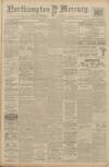 Northampton Mercury Friday 10 December 1915 Page 1