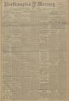 Northampton Mercury Friday 11 February 1916 Page 1