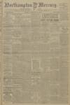 Northampton Mercury Friday 25 February 1916 Page 1