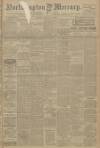 Northampton Mercury Friday 31 March 1916 Page 1