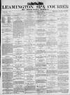 Leamington Spa Courier Saturday 31 January 1880 Page 1