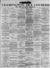 Leamington Spa Courier Saturday 01 August 1885 Page 1