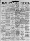 Leamington Spa Courier Saturday 15 August 1885 Page 1