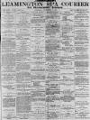 Leamington Spa Courier Saturday 14 November 1885 Page 1