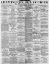 Leamington Spa Courier Saturday 20 February 1886 Page 1
