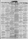 Leamington Spa Courier Saturday 06 November 1886 Page 1