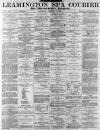 Leamington Spa Courier Saturday 10 January 1891 Page 1