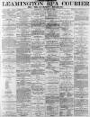 Leamington Spa Courier Saturday 31 January 1891 Page 1