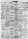 Leamington Spa Courier Saturday 01 October 1892 Page 1