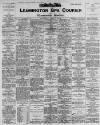 Leamington Spa Courier Saturday 08 July 1899 Page 1