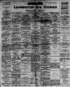 Leamington Spa Courier Saturday 15 July 1899 Page 1