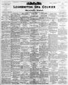 Leamington Spa Courier Saturday 24 November 1900 Page 1