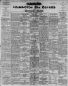 Leamington Spa Courier Friday 16 March 1906 Page 1