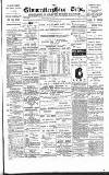 Gloucestershire Echo Monday 10 March 1884 Page 1