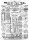 Gloucestershire Echo Thursday 10 December 1885 Page 1