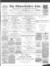 Gloucestershire Echo Monday 01 April 1889 Page 1