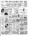 Gloucestershire Echo Tuesday 01 March 1892 Page 1
