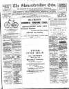 Gloucestershire Echo Tuesday 04 July 1893 Page 1