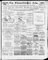 Gloucestershire Echo Tuesday 05 June 1894 Page 1