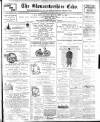 Gloucestershire Echo Wednesday 27 January 1897 Page 1