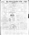 Gloucestershire Echo Saturday 03 April 1897 Page 1