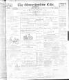 Gloucestershire Echo Friday 07 May 1897 Page 1