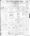 Gloucestershire Echo Friday 08 October 1897 Page 1