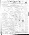 Gloucestershire Echo Tuesday 09 January 1900 Page 1