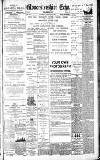 Gloucestershire Echo Wednesday 27 February 1901 Page 1