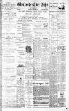 Gloucestershire Echo Saturday 13 April 1901 Page 1