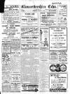 Gloucestershire Echo Saturday 09 August 1913 Page 1