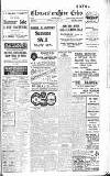Gloucestershire Echo Saturday 04 July 1914 Page 1