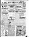 Gloucestershire Echo Friday 25 February 1916 Page 1