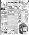 Gloucestershire Echo Tuesday 11 April 1916 Page 1
