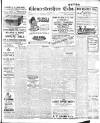 Gloucestershire Echo Saturday 24 February 1917 Page 1