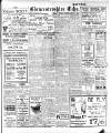 Gloucestershire Echo Saturday 30 July 1921 Page 1