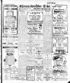 Gloucestershire Echo Thursday 24 February 1927 Page 1