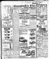 Gloucestershire Echo Tuesday 10 May 1927 Page 1