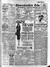 Gloucestershire Echo Monday 20 August 1928 Page 1