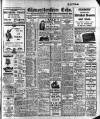 Gloucestershire Echo Saturday 22 September 1928 Page 1
