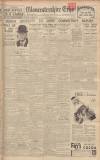 Gloucestershire Echo Thursday 22 November 1934 Page 1