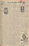 Gloucestershire Echo Wednesday 06 February 1935 Page 1