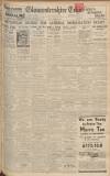 Gloucestershire Echo Monday 16 September 1935 Page 1