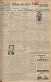 Gloucestershire Echo Thursday 21 November 1935 Page 1