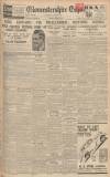 Gloucestershire Echo Wednesday 22 January 1936 Page 1
