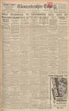 Gloucestershire Echo Saturday 25 January 1936 Page 1