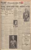 Gloucestershire Echo Thursday 10 December 1936 Page 1