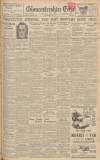 Gloucestershire Echo Monday 07 June 1937 Page 1