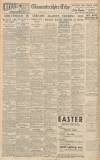 Gloucestershire Echo Saturday 08 April 1939 Page 6